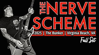 2025-05.31 The Nerve Scheme @ The Bunker (Virginia Beach, VA) | [FULL SET]