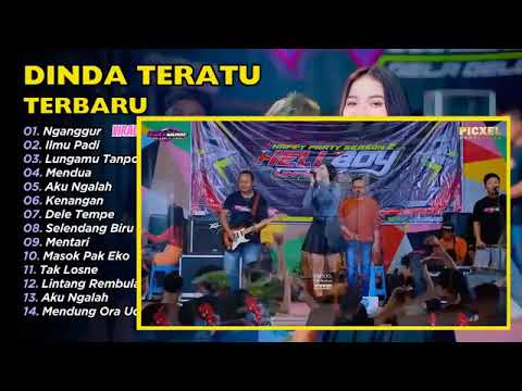 Dinda Teratur full album~Nganggur~Ilmu padi | DANGDUT TERBARU 2024 #dangdutterbaru #dipetikwongliyo