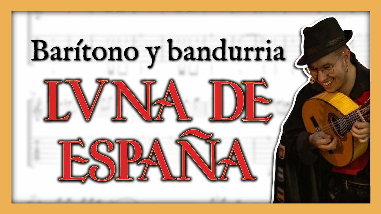 Cómo tocar LUNA DE ESPAÑA | Barítono y bandurria
