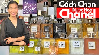 Nước Hoa Chanel - Chia sẻ kinh nghiệm chọn nước hoa Chanel. Chanel Perfume buying guide