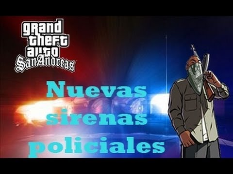 Nuevas sirenas de policia para GTA san andreas (HD)