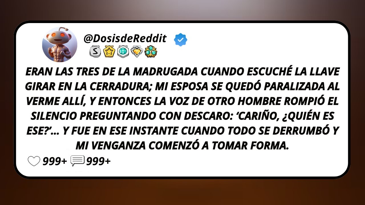 Eran Las Tres De La Madrugada Cuando Escuché La Llave Girar En La Cerradura; Mi Esposa Se Quedó...