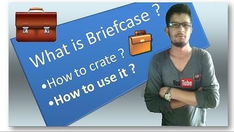 How to create briefcase in your PC ? How to use it ?