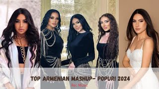Tatev Asatryan Anette Aghabekyan Layana Ani Eliz Mashup - Popuri Mix 2024