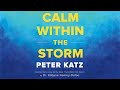 Peter Katz - Calm Within The Storm (The Official Theme Song Audio)