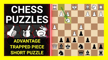 Chess Puzzles to Practice. Themes: Advantage, Trapped piece, Short puzzle. Learn Chess