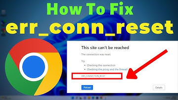 How to Fix "err_connection_reset" in Google chrome | This Site Can