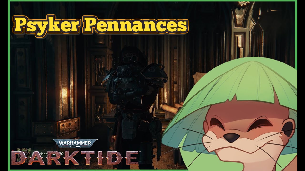 ALL Psyker Penances - Updated for Patch 15 QUICK AND EASY!