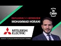 Exclusive Interview | Mohammad Horani, Mitsubishi Electric | InCabin USA 2025