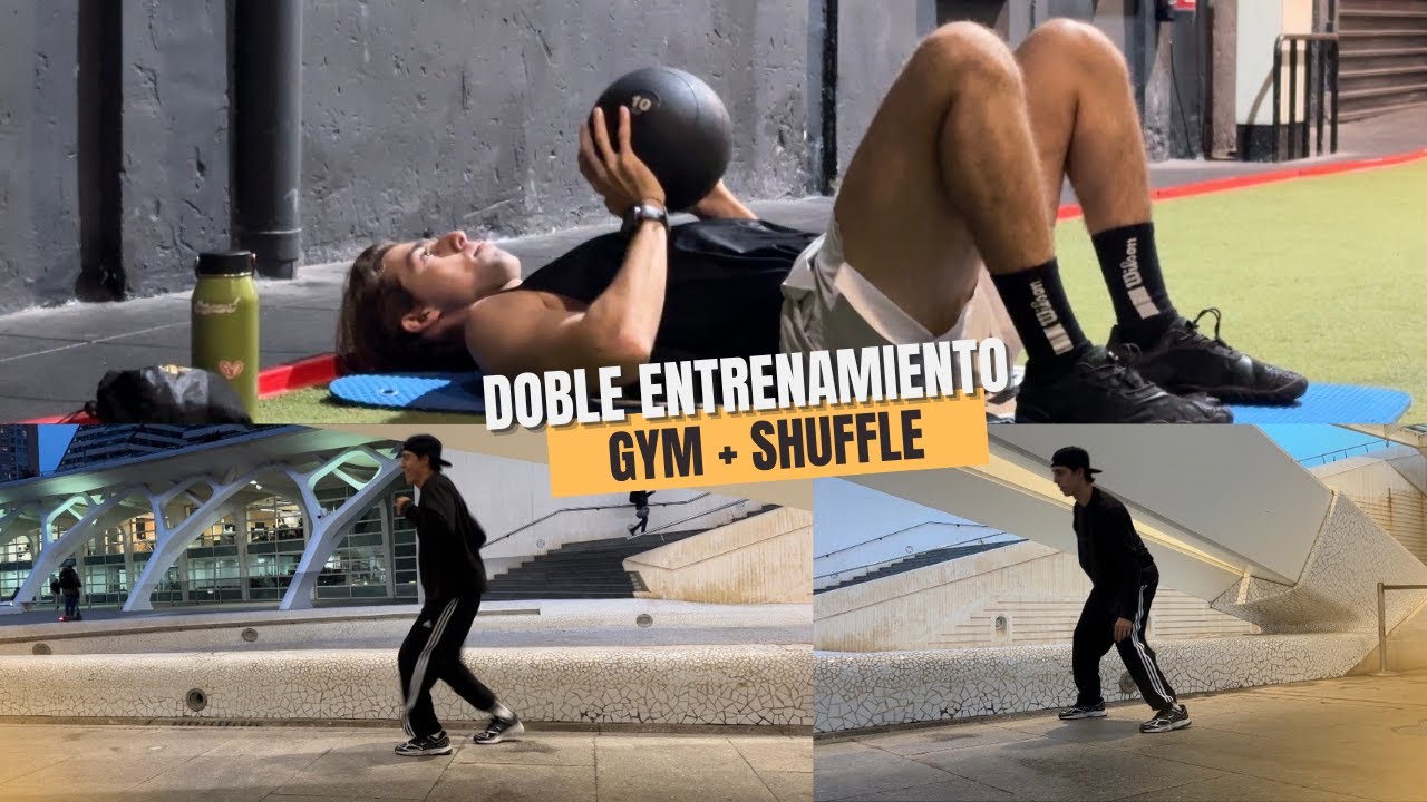 Un día con DOBLE ENTRENAMIENTO: GYM + SHUFFLE