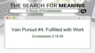 Ecclesiastes 2:18-26 Ecclesiastes 2:18-26