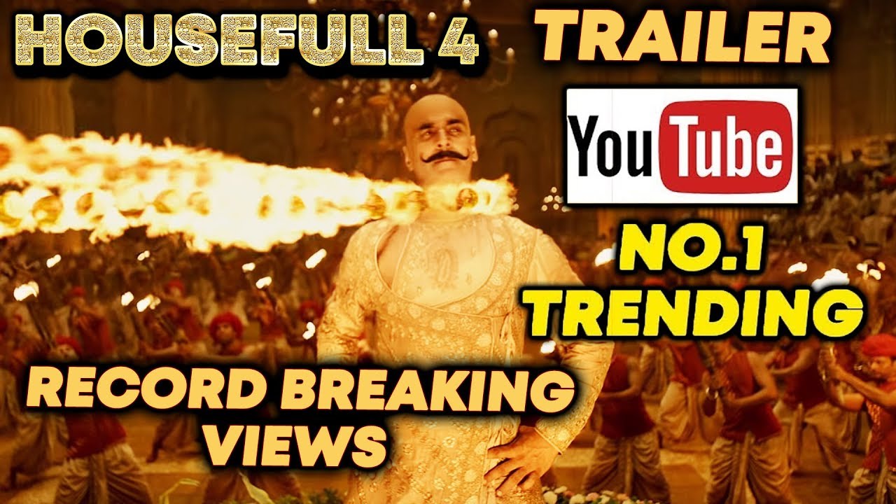 HOUSEFULL 4 TRAILER रिकॉर्ड | VIEWS और LIKES की बरसात | Akshay Kumar shahrukh khan house