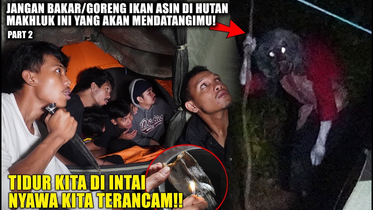 MENCEKAM GANASNYA CAMPING DI TENGAH HUTAN KALIMANTAN SAMBIL BAKAR IKAN ASIN! NYAWA KITA TERANCAM!