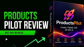 ProductsPilot Review & Demo: Build Digital Products WithOut The Headache | ProductsPilot Review 