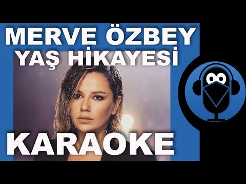 Merve Özbey / Yaş Hikayesi / Vurur Yüze İfadesi ( Karaoke )  / Sözleri / Lyrics / COVER