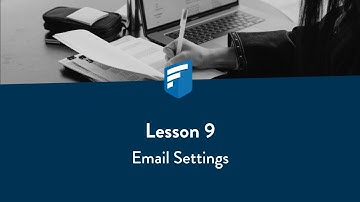 Lesson 9: Email Settings