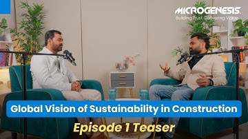 The Global Vision for Sustainable Construction | Sneak Peek Episode 1