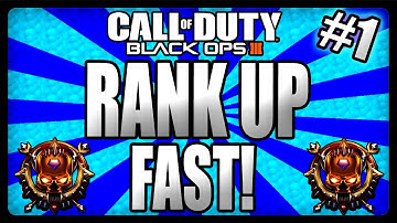 Black Ops 3 - How To Level Up FAST and EASY! (BO3 Tips and Tricks)