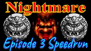DOOM Episode 3 Nightmare Speedrun PR (7:55)