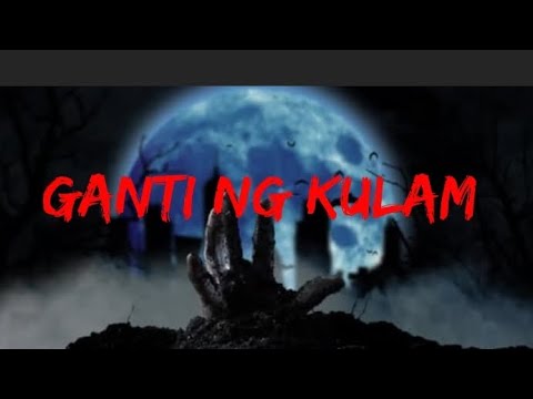GANTI NG KULAM - YouTube