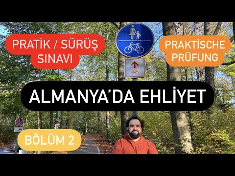 2 - ALMANYA'DA EHLİYET | PRATİK - SÜRÜŞ SINAVI (OTOBAN KURALLAR - 'RECHTS VOR LİNKS' - TABELA (2023)