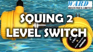 Squing 2 Liquid Level Float Switch - "Vibrating Tuning Fork"