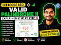 LeetCode 680: Valid Palindrome II Explained in C++ | Step-by-Step