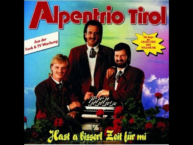 Alpentrio Tirol - Dafür bin ich da