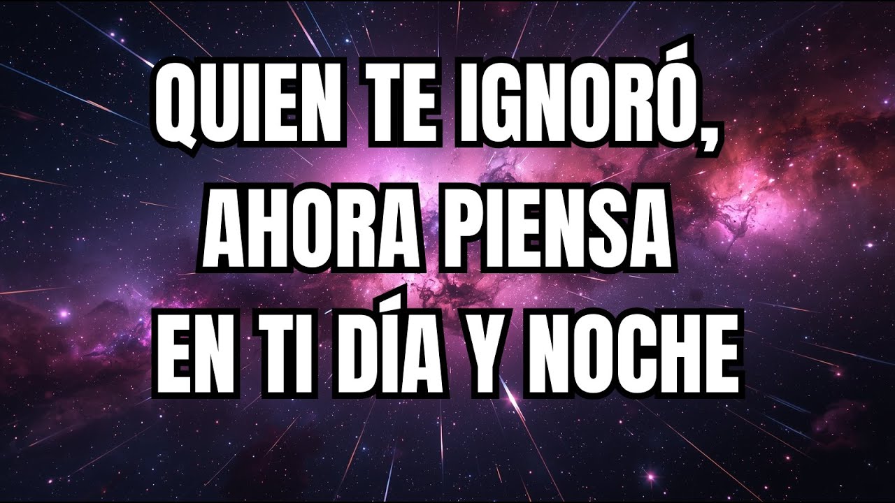 LOS ÁNGELES ADVIERTEN: QUIEN TE IGNORÓ, AHORA PIENSA EN TI DÍA Y NOCHE