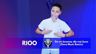 RIOO - Da-mi doamne zile mai bune (Zeno Music Remix) | Videoclip Oficial