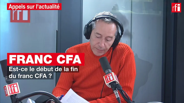 Est-ce le début de la fin du Franc CFA ?