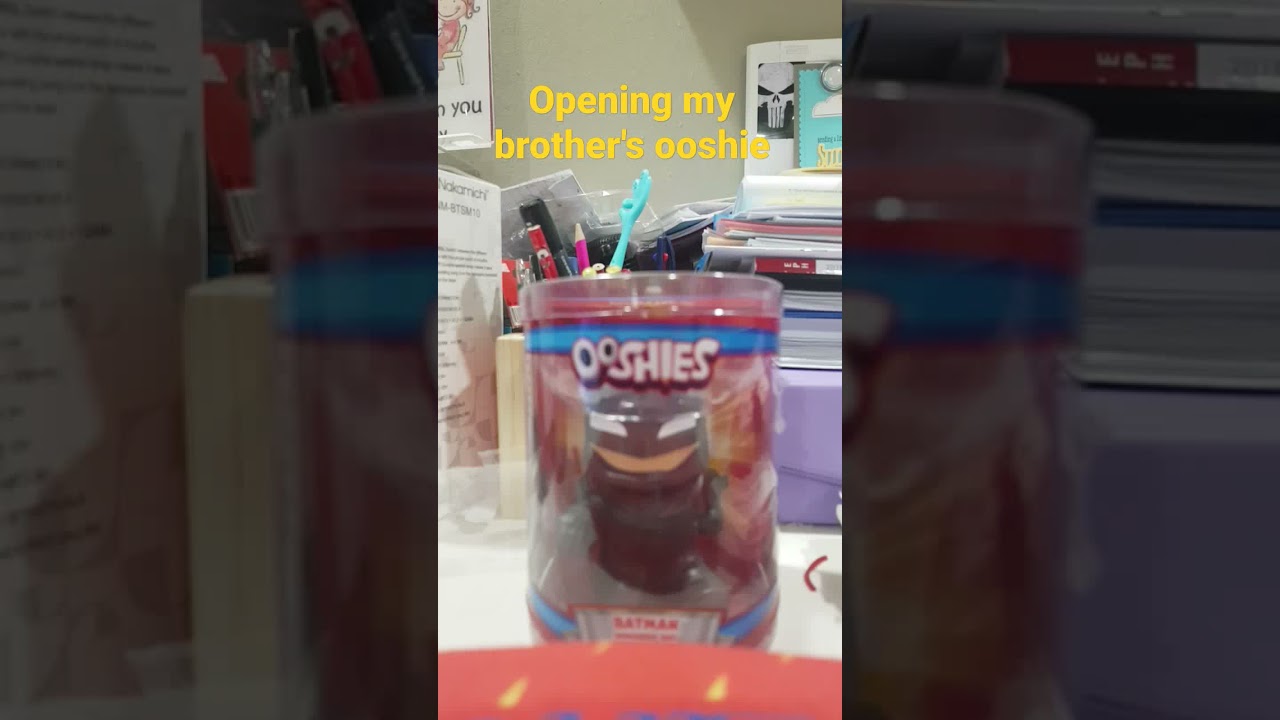 opening my bro ooshie