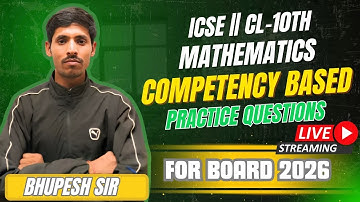 COMPETENCY BASED QUESTIONS || FOR BOARD 2025-26 || CL-10TH || ICSE || BY BHUPESH SIR#problems_beater