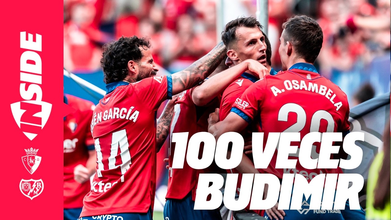 Osasuna - Rayo | Trailer Inside | 100 veces Budimir |Club Atlético Osasuna