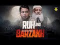 Ruh and the world of barzakh  the ma podcast feat drhammad lakhvi