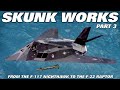 Skunk Works, Lockheed, And Kelly Johnson | Making Aviation History | Part 3