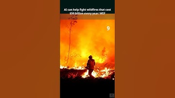 AI can help fight wildfires that cost $50 billion every year: WEF