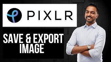 Hoe een afbeelding opslaan in Pixlr Photo Editor | Afbeeldingen exporteren
