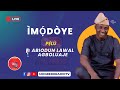 IMODOYE pelu ABIODUN LAWAL AGBOLUAJE