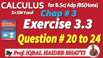 Chap#3 | General Theorem & Indeterminate form |Exercise 3.3 Q20 to 24| Calculus by SM Yusuf lec 17