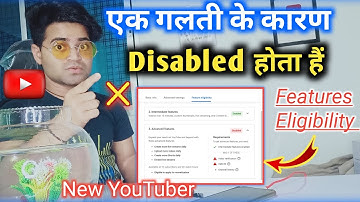 youtube advanced features disabled 😱youtube advanced features disabled q hota hai ❌Eligible Features