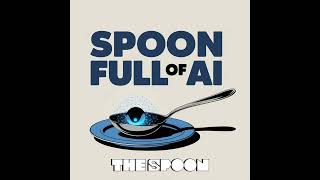 Spoon Full of AI - Teaser