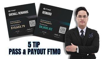 5 TIP GIÚP MÌNH PASS & PAYOUT QUỸ FTMO - $300K LIVE ACCOUNT
