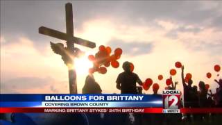 Balloons for Brittany: Marking murdered mother's 24th birthday
