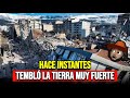 URGENTE: 4 TERREMOTOS SACUDEN LA TIERRA / SE SINTIÓ MUY FUERTE