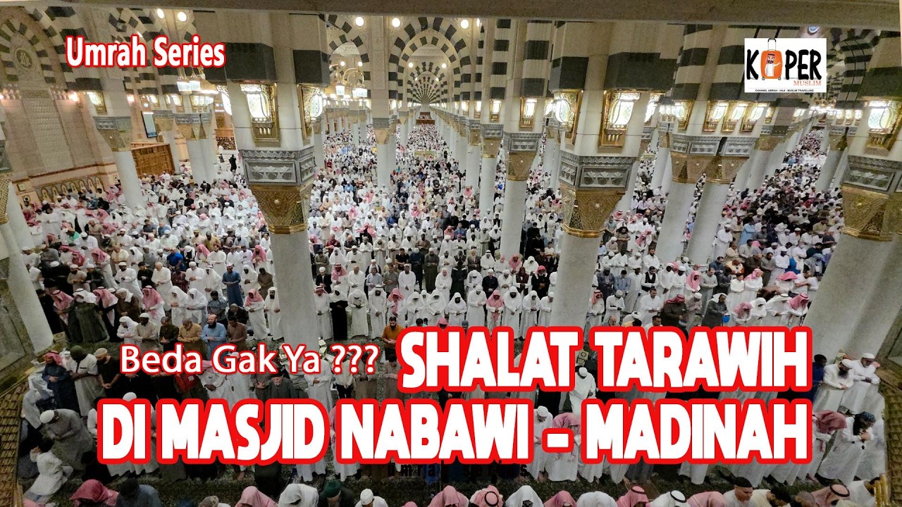 Shalat Tarawih di Masjid Nabawi