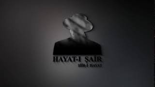 Hayat - I Şai̇r Youtube Kanali