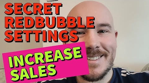 Top 5 Redbubble Settings You NEED to activate to Increase Sales