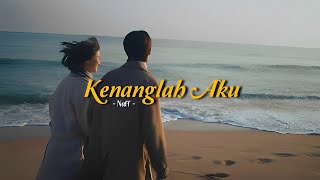 Kenanglah Aku - Naff (speed up   lyrics) | TikTok Version