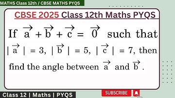 If a +b +c = 0 such that | a | = 3, | b | = 5, |c| = 7, then find the angle between a and b #vector